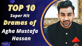 Top 10 Dramas of Agha Mustafa Hassan | Agha Mustafa Drama | Tere Bin | Best Pakistani Dramas