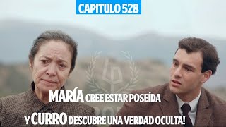 Resumen del Capitulo 528 de La Promesa: María Cree Estar Poseída y Curro Descubre una Verdad Oculta!