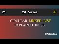 Circular Linked List Introduction in JavaScript | DSA Explained with Example | JDCodebase