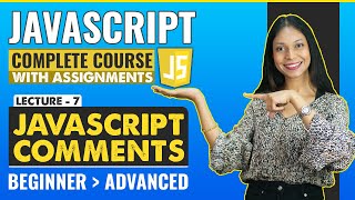 7. JavaScript Comments | Javascript tutorial for beginners | Javascript full course