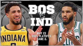 Boston Celtics vs Indiana Pacers  Game 2 Highlights | May 23 | 2024 NBA Playoffs