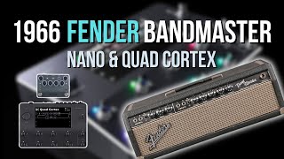 Quad/Nano Cortex Vintage 1966 Fender Bandmaster Capture Pack | Classic Fender Tones!