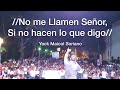 No me llamen Señor  | Yack Maicol Soriano