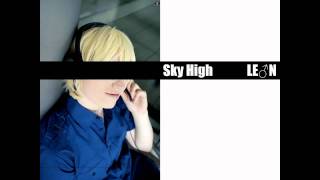 [Leon] Sky High [Vocaloid Cover]