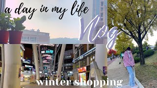A day in my life| Winter Shopping in Korea| Indian in Korea