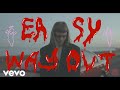 Yen Strange - Easy Way Out (Official Music Video)