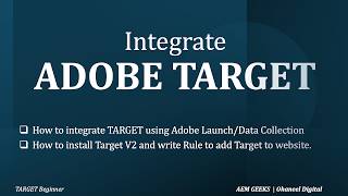 Adobe Target #3 | How to integrate Adobe Target to website using Adobe Launch/Data Collection
