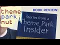 Book Review - Stories from a Theme Park Insider