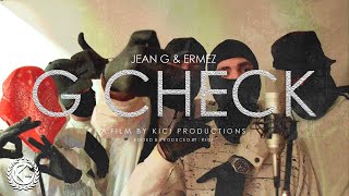 Jean G \u0026 Ermez - G Check (Official Video Clip)