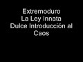 extremoduro la ley innata dulce introduccion al caos