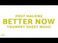 Better Now - Post Malone (Trumpet Sheet Music)