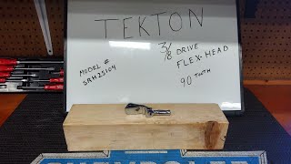 TEKTON 3/8 drive folding flex-head ratchet,(my thoughts)!!!