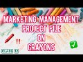 Marketing Management File on CRAYONS | #class12cbse #class12bst