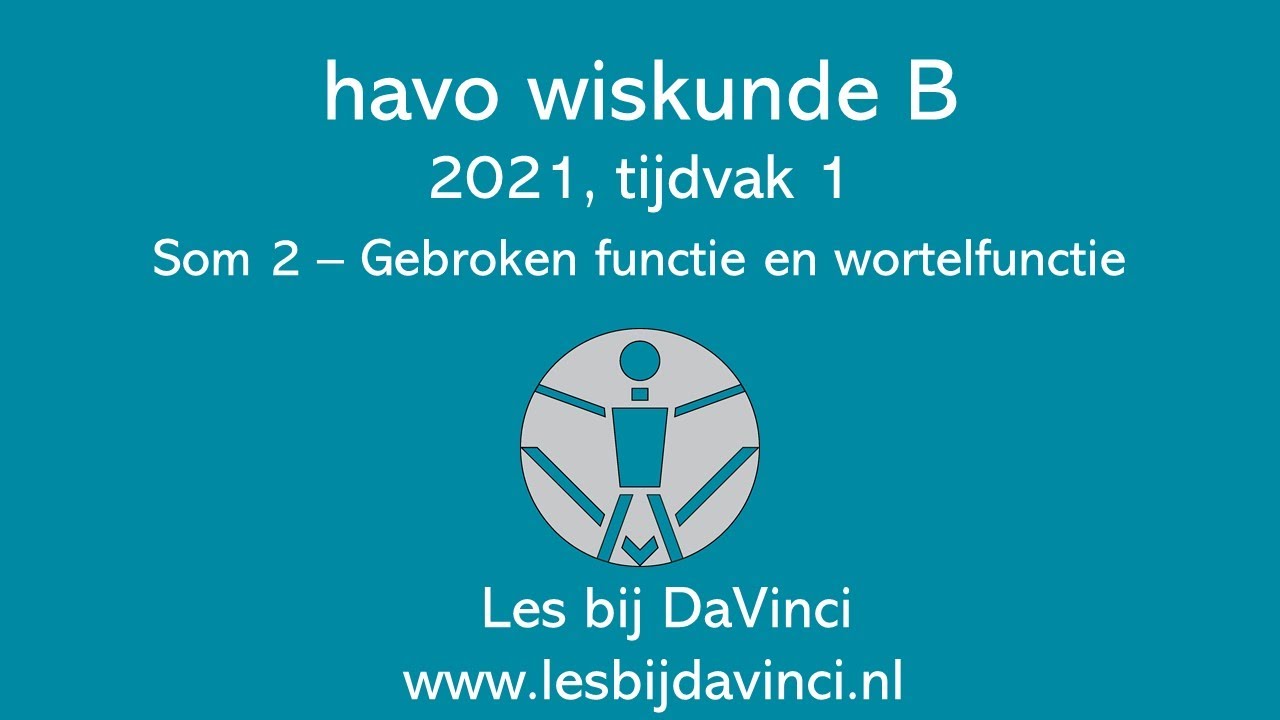 Wiskunde B - Havo - Eindexamen - 2021 - Tijdvak 1 - Som 2 - YouTube