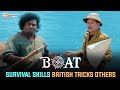 Boat | Survival Skills: British Tricks Others | Chimbudeven | Yogi Babu | Gouri G Kishan | Tentkotta