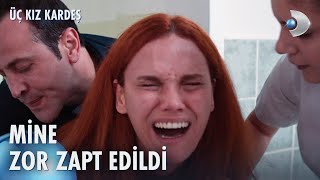 Mine, sinir krizi geçirdi! 🤯 | Üç Kız Kardeş 55. Bölüm