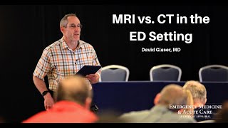 MRI vs. CT in the ED Setting | EM & Acute Care Course