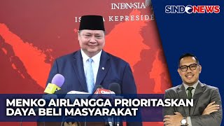 Menko Airlangga Prioritaskan Daya Beli Masyarakat - Sindo Siang 22/10