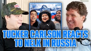 Tucker Carlson Reacts To NELK BOYS IN RUSSIA!