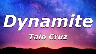 Taio Cruz - Dynamite (Lyrics) - \