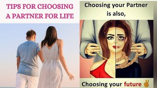 Tips for  choosing life partner || Most detail video to choose a right life partner