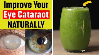 This Amazing Drink ❗️ Improve your Cataract Naturally Without Surgery