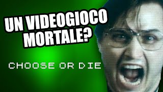 Come Sconfiggere il DIABOLICO VIDEOGIOCO in “Choose or die”