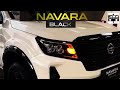 2025 Nissan NAVARA 4x4 - Upgrade New Powerhouse