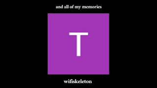 July Wifiskeleton Full Album Lyrics