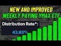 Creating A BETTER Weekly Paying YMAX ETF