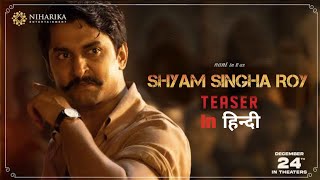 Shyam Singha Roy Hindi Dubbed Trailer By | Natural Star Nani | SSR trailer | #naturalstarnani