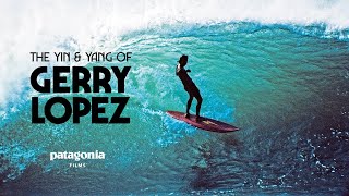 The Yin & Yang of Gerry Lopez | Patagonia Films