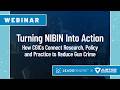 Turning NIBIN Into Action