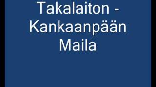 Takalaiton - Kankaanpään Maila