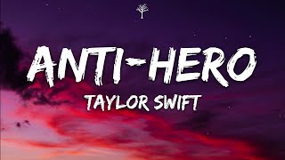 Taylor Swift Anti Hero Lyrics
