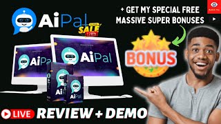 AiPal Review, Features \u0026 Benefits, Bonuses \u0026 Demo I AiPal I AiPal review I AiPal demo I AiPal bonus