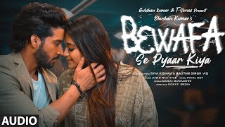 Bewafa Se Pyaar Kiya (Audio)Payal Dev, Jubin N | Riva, Gautam| Manoj M | Donati Media | Bhushan K