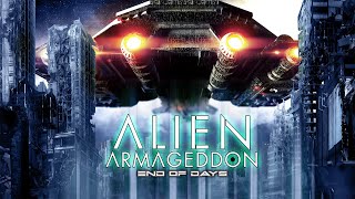 Alien Armageddon: End of Days | Full Movie