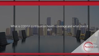 What is COBRA continuation health coverage and what does it do?