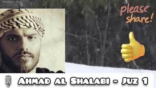 Juz 1 Murottal MERDU Ahmad Al Shalabi