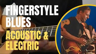Delta blues style finger picking on an acoustic & electric guitar