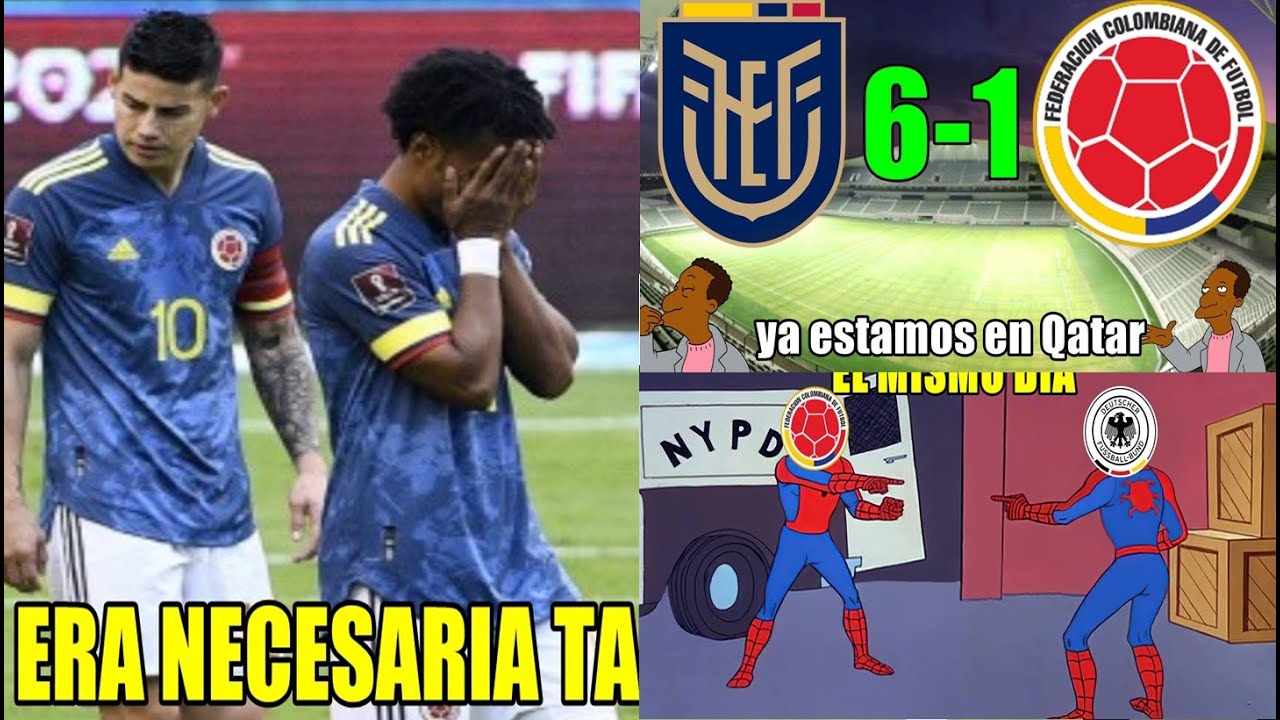 Colombia Vs Ecuador Memes Colombia Vs Ecuador Memes Del Partido Por Colombia Vs Ecuador Memes Colombia Vs Ecuador Memes Del Partido Por