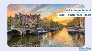 MS Antonio Bellucci: Basel - Amsterdam - Basel