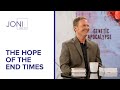 The Hope of the End Times | Billy Crone