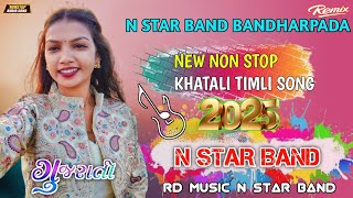 New🎹 non-stop_Timli_Song_2025_ki_N Star Band Bandharpada #rdmusicnstarband# MP3  Video