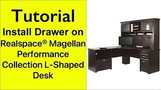 Tutorial How to install drawer in Realspace® Magellan Performance Collection L-Shaped Desk