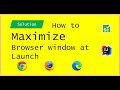How to Maximize Browser window in Selenium | Chrome Firefox Edge | Selenium 4 - JAVA