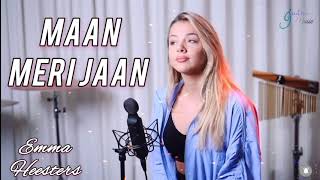 Maan Meri Jaan Lyrics - Emma Heesters