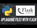 How to Upload Files with Flask Using Python