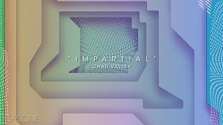 Chad Valley - Impartial